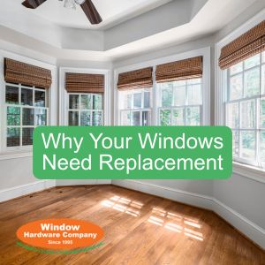 windows that need replacement parts when broken